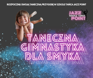 taneczna gimnastyka dla smyka